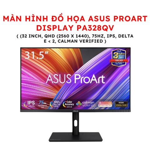 Màn hình đồ họa ASUS ProArt Display PA328QV ( (32 inch, QHD (2560 x 1440), 75Hz, IPS, Delta E < 2, Calman Verified )
