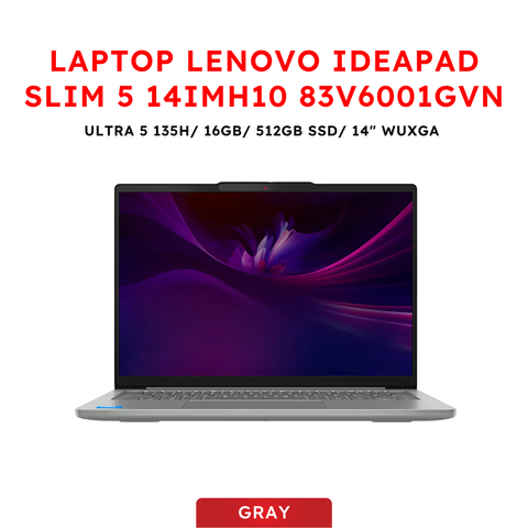 Laptop Lenovo IdeaPad Slim 5 14IMH10 83V6001GVN (Core Ultra 5 135H | 16GB | 512GB | Intel Arc | 14 inch WUXGA OLED | Win 11 | Xám)