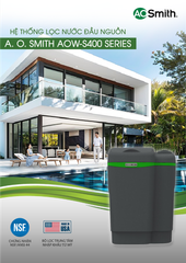Hệ thống lọc nước đầu nguồn A. O. Smith AOW-S400 SERIES