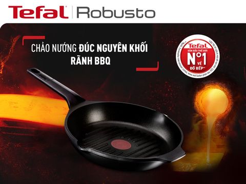 Chảo đúc cao cấp nướng, chiên Tefal Robusto có miệng rót 26cm