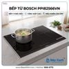 PPI82566VN | Bếp từ Bosch 2 vùng nấu, kính Schott Ceran, công suất 3.5000W