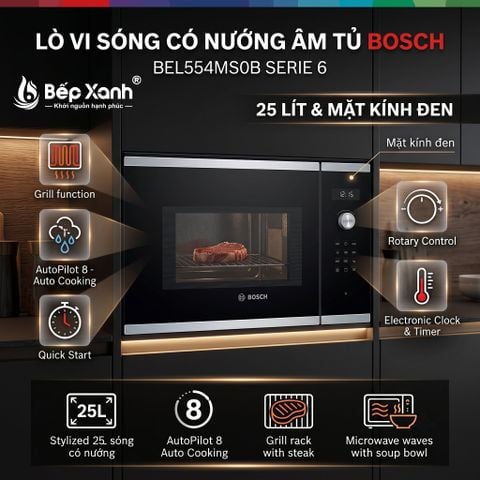 Lò vi sóng Bosch BEL554MS0B Nướng Âm Tủ (25L) - Sang Xịn Mịn