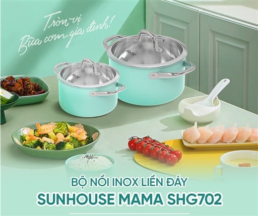 Bộ nồi inox liền đáy Sunhouse Mama SHG702 – ảnh 5