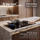  Bếp ga âm 3 vùng nấu Electrolux EHG7303BF 