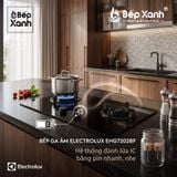  Bếp Ga Âm Đôi Electrolux 80cm Chính Hãng - EHG7202BF - Đánh Lửa IC - Thiết kế đẹp, hiện đại, nấu nhanh 