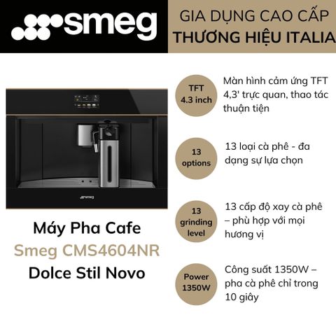 Máy Pha Cafe Smeg CMS4604NR Dolce Stil Novo