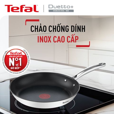 Chảo chiên Inox cao cấp Tefal Duetto Plus 24cm/26cm/28cm