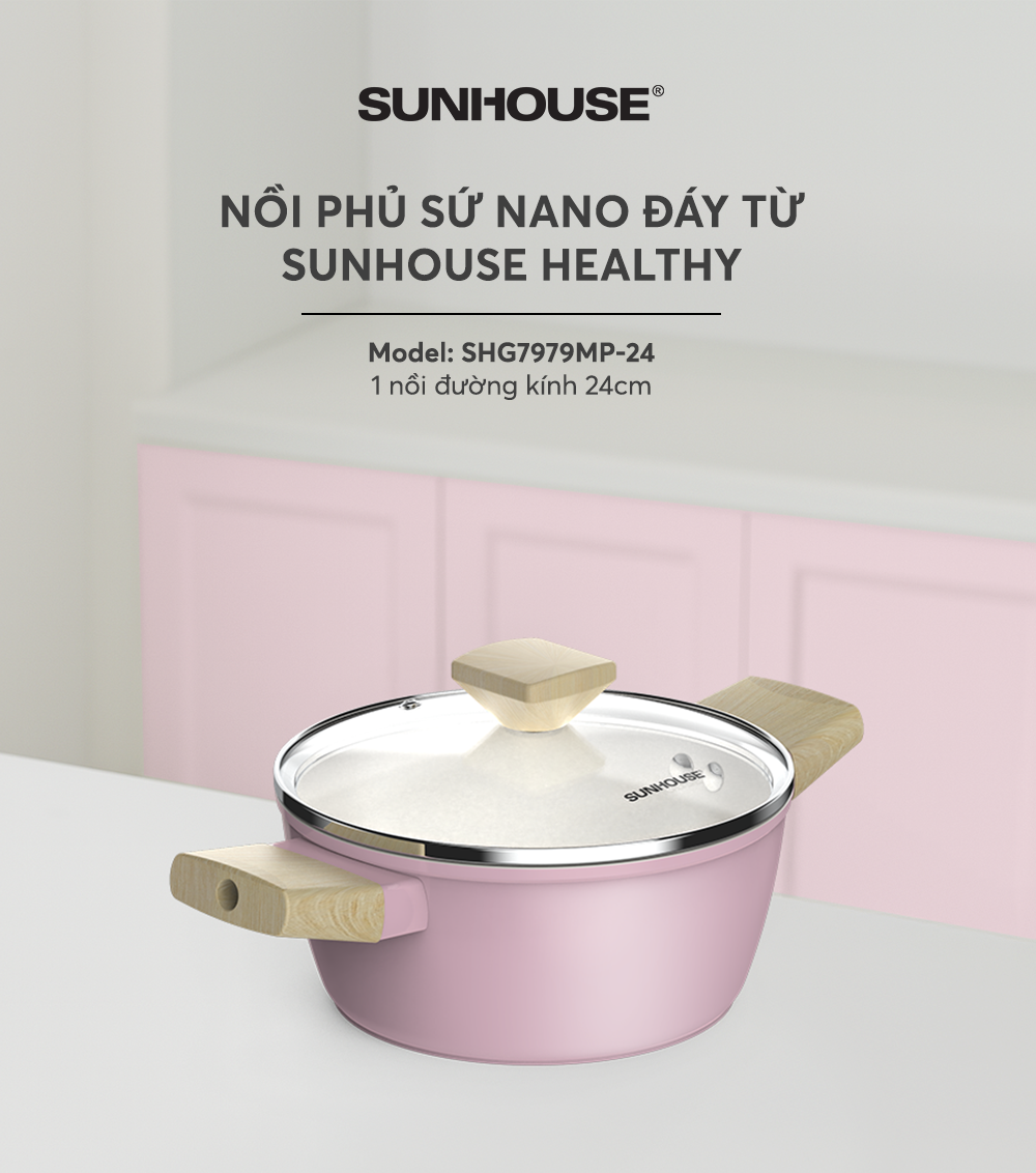 Nồi phủ sứ nano đáy từ Sunhouse healthy SHG7979MP-24 – ảnh 6