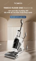 Máy hút bụi lau nhà Tineco S6 Stretch gập nghiêng 180° ảnh 8