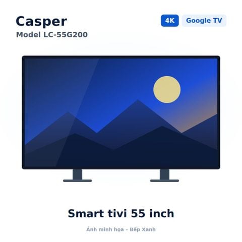 Google Tivi Casper 4K 55 inch LC-55G200