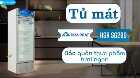 Tủ mát Hoà Phát 280 lít HSR S6280