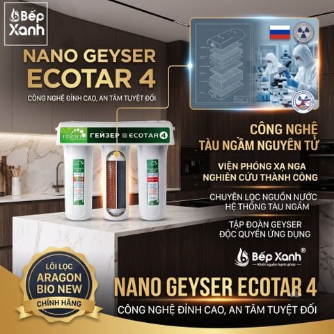 Máy Lọc Nước Dưới Chậu Rửa Nano Geyser Ecotar 4 / Nhập Khẩu 100 % Liên Bang Nga