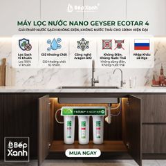 Máy Lọc Nước Dưới Chậu Rửa Nano Geyser Ecotar 4 / Nhập Khẩu 100 % Liên Bang Nga ảnh 3