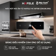 [CHÍNH HÃNG - FREESHIP HCM] Máy Hút Mùi Âm Tủ Hafele HC-BI70B (538.86.095) - Điều Khiển Cảm Ứng, Công Suất Mạnh Mẽ ảnh 3