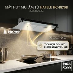 [CHÍNH HÃNG - FREESHIP HCM] Máy Hút Mùi Âm Tủ Hafele HC-BI70B (538.86.095) - Điều Khiển Cảm Ứng, Công Suất Mạnh Mẽ ảnh 9