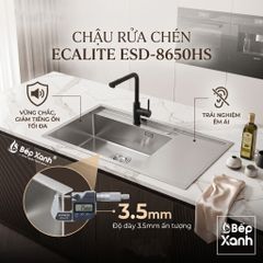 Chậu rửa chén 1 hộc lớn Vision Manual Sink Ecalite ESD-8650HS ảnh 8