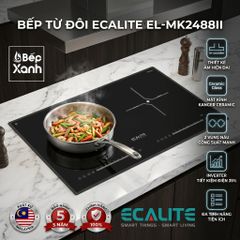 Bếp từ 2 vùng nấu Ecalite EL-MK2488II, nhập khẩu Malaysia