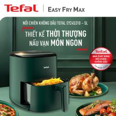 Nồi chiên không dầu Tefal EY245310 - 5L - Điện tử
