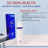  Kem Hỗ Trợ Giảm Nám ZO Pigment Control + Blending Creme 4% HQ 30/80ml 