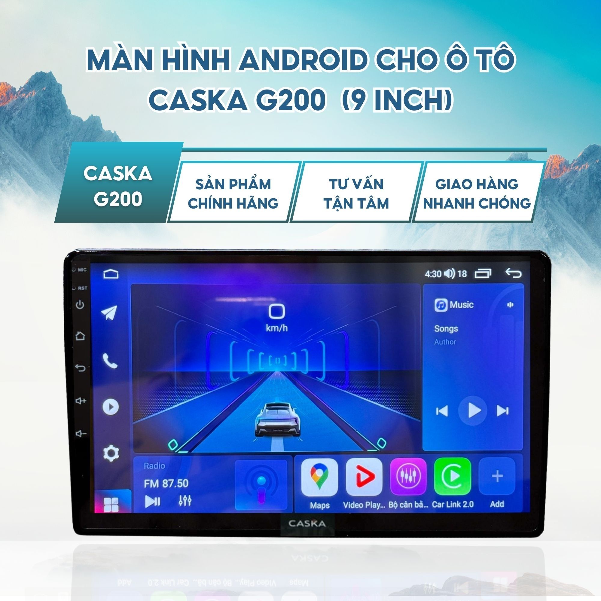  Màn Hình Android Cho Ô Tô Caska G200, 9 Inch, Ram 4GB- 32GB Sắc Nét Chip Mạnh Mẽ 