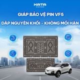  Tấm Giáp Bảo Vệ Pin VF5 KATA 