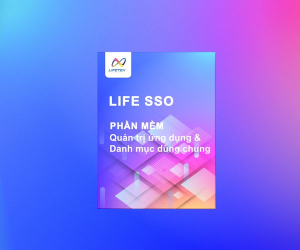 Phần mềm LifeSSO Quản trị ứng dụng và danh mục dùng chung