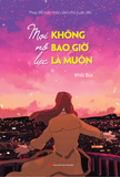  Thay đổi bản thân, làm chủ cuộc đời - mọi nỗ lực không bao giờ là muộn 