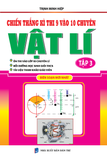  CHIẾN THẮNG KÌ THI 9 VÀO 10 CHUYÊN VẬT LÍ TẬP 3 