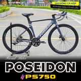  XE ĐẠP ĐUA POSEIDON PS750 [mẫu mới 2026] TAY LÁI LIỀN, GROUP SHIMANO, KHUNG NHÔM ĐÚC, CỐI NỔ LỚN 