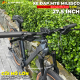  XE ĐẠP MTB MILESCO K400 BÁNH 27,5IN - CỐI NỔ LỚN, TRỤC RỖNG, PHANH DẦU 