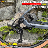  XE ĐẠP MTB MILESCO K400 BÁNH 27,5IN - CỐI NỔ LỚN, TRỤC RỖNG, PHANH DẦU 
