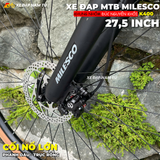 XE ĐẠP MTB MILESCO K400 BÁNH 27,5IN - CỐI NỔ LỚN, TRỤC RỖNG, PHANH DẦU 