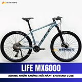  XE ĐẠP ĐỊA HÌNH LIFE MX6000 SHIMANO CUES, TRỤC GIỮA CỐT RỖNG, KHUNG NHÔM KHÔNG MỐI HÀN 