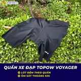  PK QUẦN BỈM NGẮN TOPOW VOYAGER – ÊM ÁI, THOÁNG KHÍ, TỐI ƯU CHO NHỮNG CHUYẾN ĐẠP XE DÀI 
