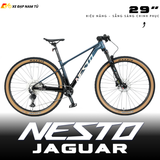  XE ĐẠP MTB NESTO JAGUAR CAO CẤP BÁNH 29IN 