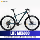  XE ĐẠP ĐỊA HÌNH LIFE MX6000 SHIMANO CUES, TRỤC GIỮA CỐT RỖNG, KHUNG NHÔM KHÔNG MỐI HÀN 