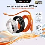  Cáp sạc nhanh Salaman Edge SK 27W/65W 