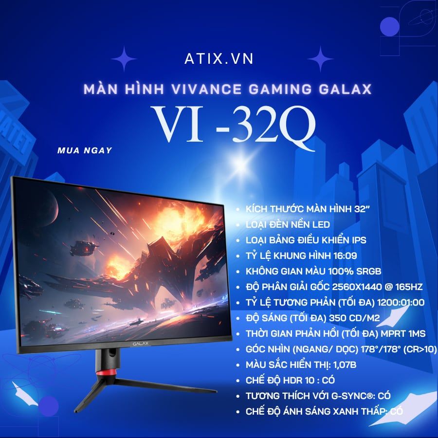 [CHÍNH HÃNG] Màn hình máy tính PC 32 inch 2K IPS 165Hz 1ms G-Sync HDR10 GAMING GALAX 32Q - Bảo Hành 36 tháng