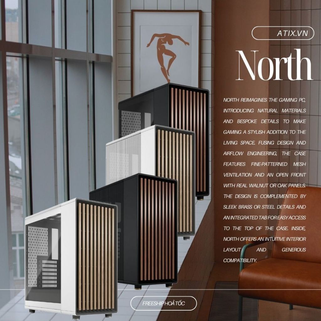 Vỏ máy tính case PC FRACTAL DESIGN North | Sẵn 2 fan cho ATX mATX Mini-ITX - Bảo Hành 12 tháng