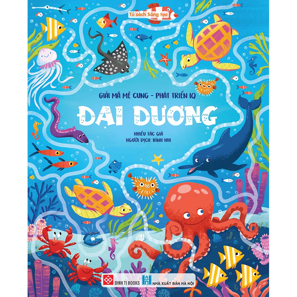 Giải Mã Mê Cung - Phát Triển IQ - Đại Dương