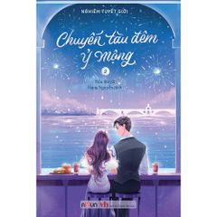 Chuyến Tàu Đêm Ỷ Mộng - Tập 2