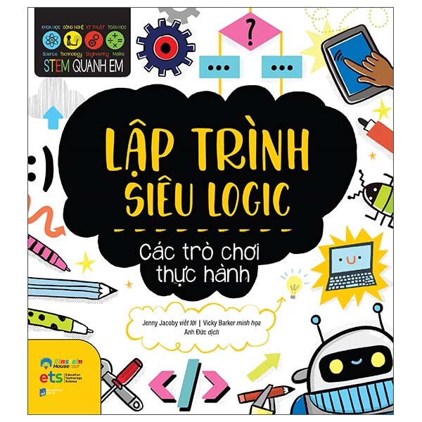 STEM Quanh Em - Lập Trình Siêu Logic