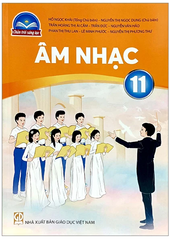 Âm Nhạc Lớp 11 Chân Trời Sáng Tạo (Chuẩn)