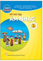 Vở Bài Tập Âm Nhạc Lớp 5 Bộ Chân Trời (Chuẩn)