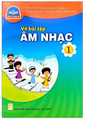Vở Bài Tập Âm Nhạc Lớp 1 Bộ Chân Trời Sáng Tạo (Chuẩn)