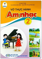 Vở Thực Hành Âm Nhạc Lớp 2 Bộ Cánh Diều (Chuẩn)