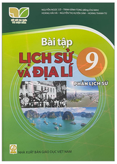 Bài Tập Lịch Sử Và Địa Lí 9 Bộ Kết Nối Tri Thức ( Chuẩn )