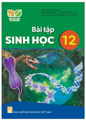 Bài Tập Sinh Học Lớp 12 Kết Nối Tri Thức (Chuẩn)