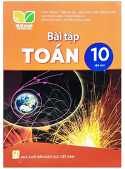 Bài Tập Toán Lớp 10 Tập 1, Tập 2 Kết Nối Tri Thức (Chuẩn)