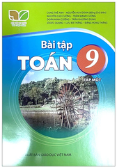Bài Tập Toán Lớp 9 Tập 1, tập 2 Bộ Kết Nối Tri Thức (Chuẩn)